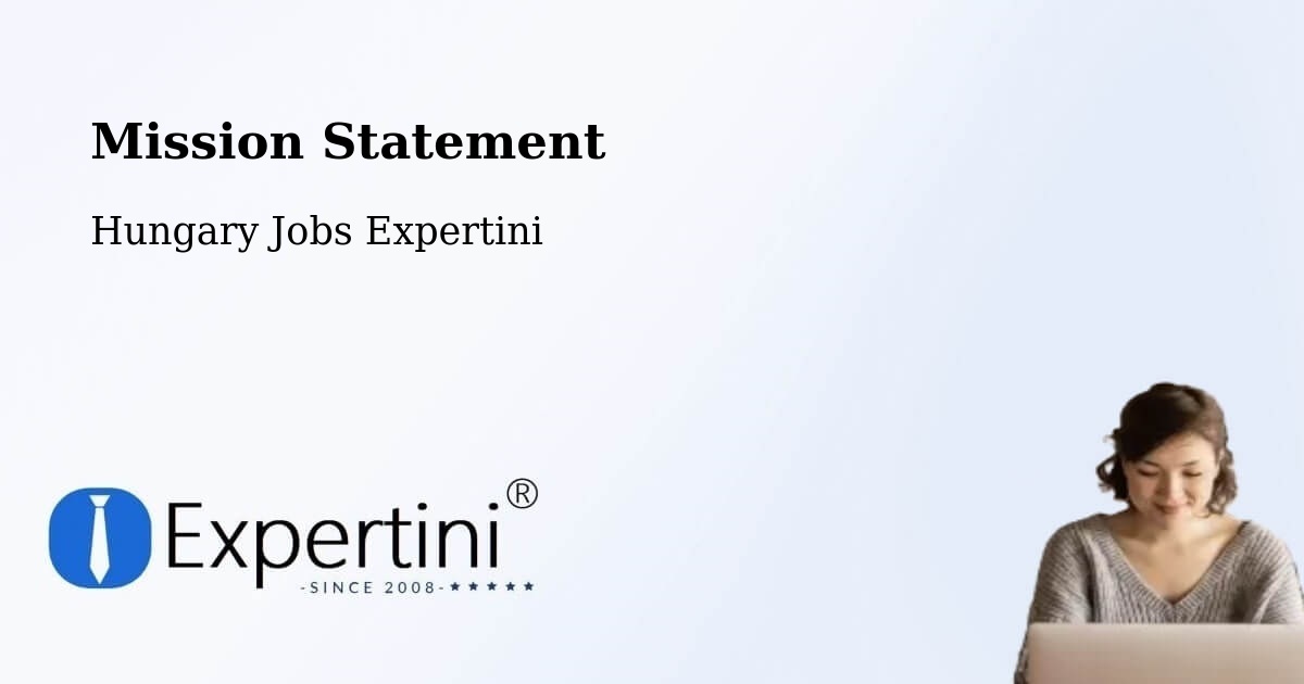 Corporate Mission – Vértessomló - Hungary Jobs Expertini